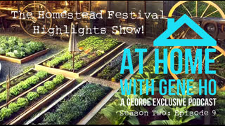 The Homestead Festival interviews Highlights | At Home with Gene Ho, Season 2 - Ep. 9