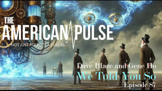 We Told You So! Tariffs and MAGA Civil War! | American Pulse Podcast - Episode 87