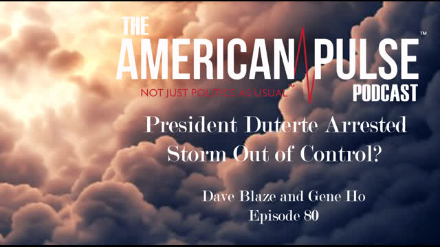 Is "The Storm" Out of Control? Like Frankenstein's Monster?? | American Pulse Podcast - Episode 80