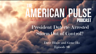 Is "The Storm" Out of Control? Like Frankenstein's Monster?? | American Pulse Podcast - Episode 80