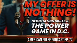 My offer is nothing: Trump Negotiation Skills & the Power Game in D.C.
